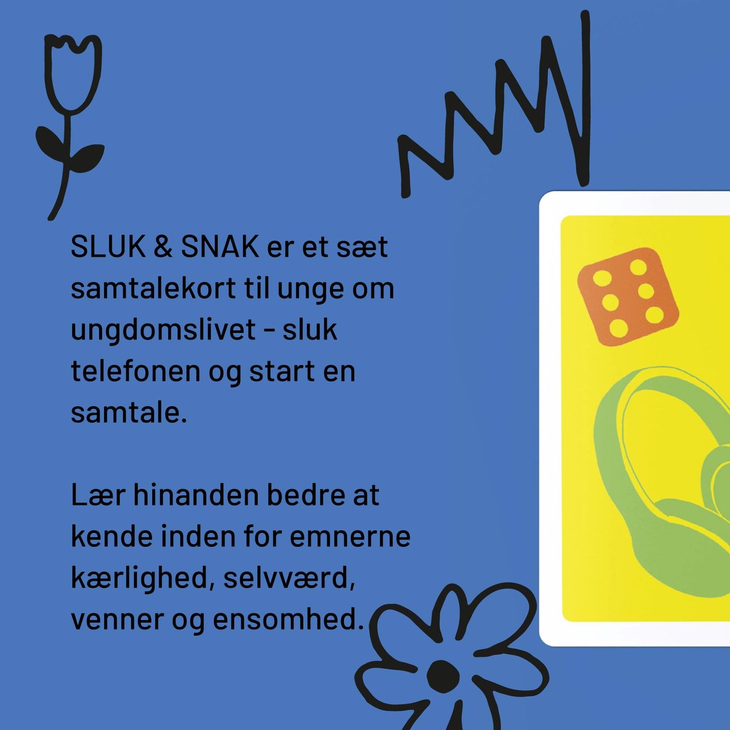 SNAK Selskabsspil - SLUK & SNAK